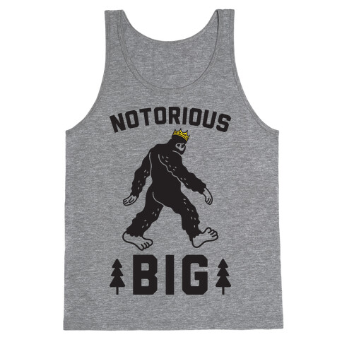 Notorious BIGfoot Tank Top