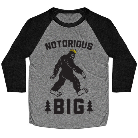 Notorious BIGfoot Baseball Tee