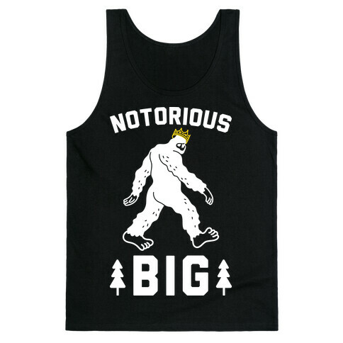Notorious BIGfoot Tank Top