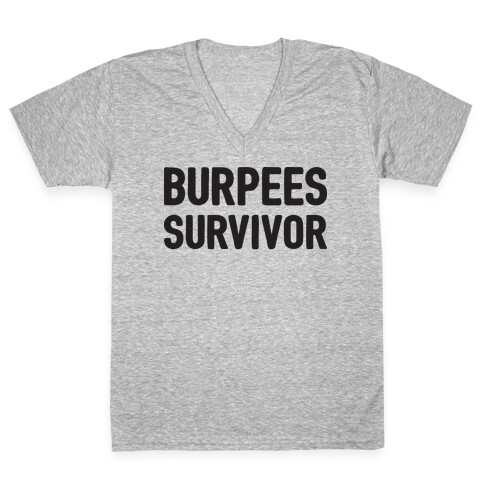 Burpees Survivor V-Neck Tee Shirt