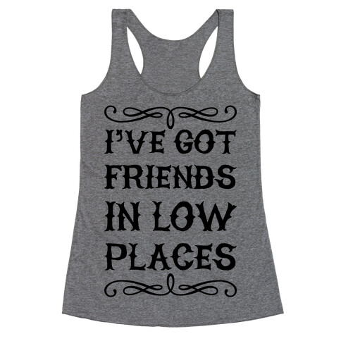 Low Places Racerback Tank Top