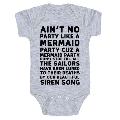 Ain't No Party Like A Mermaid Party Baby One-Piece