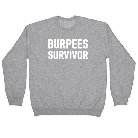 Burpees Survivor Pullover
