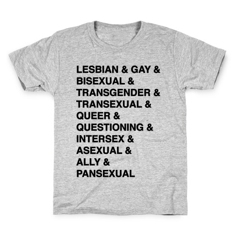 LGBTQIA And Then Some  Kids T-Shirt