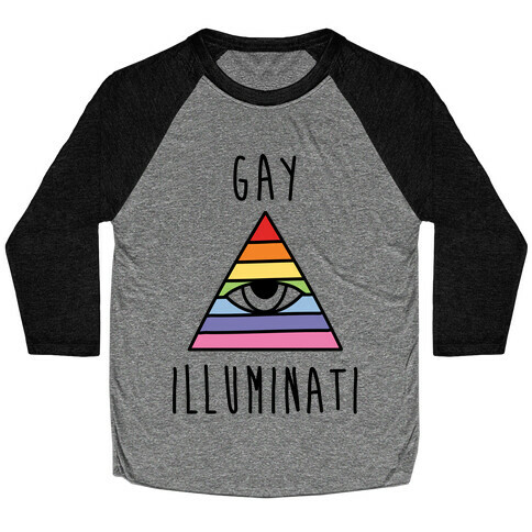 Gay Illuminati  Baseball Tee