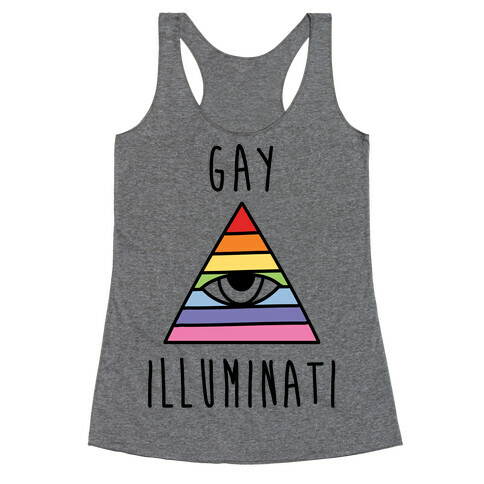 Gay Illuminati  Racerback Tank Top