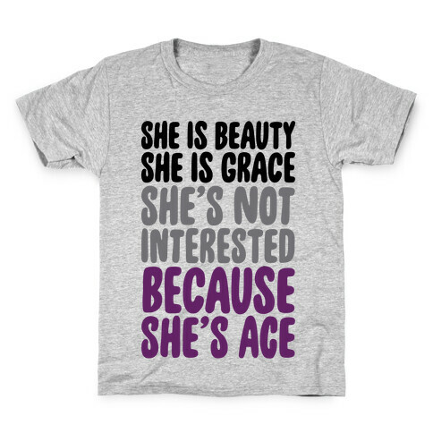 She Is Beauty She Is Grace She's Not Interested Because She's Ace Kids T-Shirt