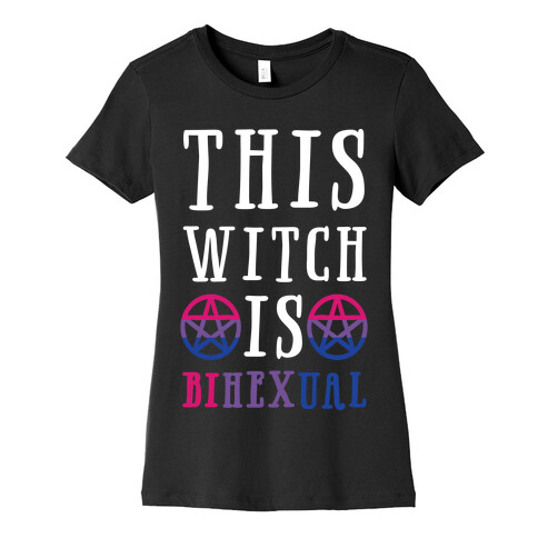 This Witch Is Bihexual Womens T-Shirt