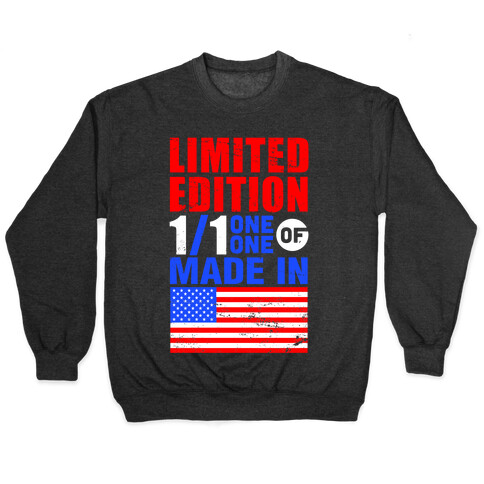 Limited Edition Made In America Pullover