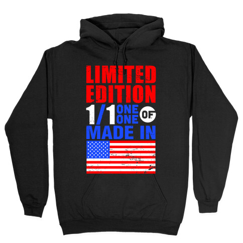 Limited Edition Made In America Hooded Sweatshirt