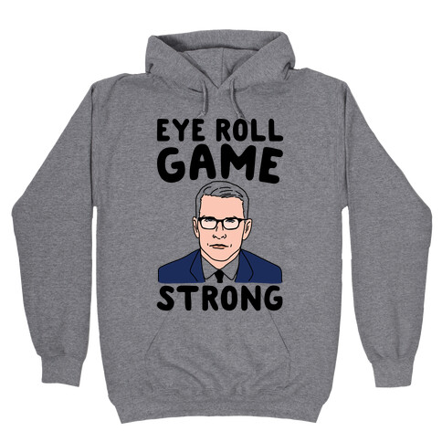 Eye Roll Game Strong Hooded Sweatshirt