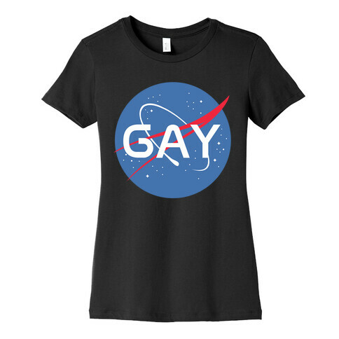 Gay Nasa Parody Womens T-Shirt