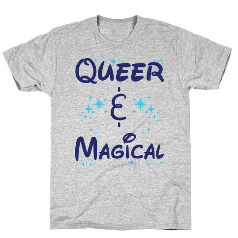 Queer and Magical T-Shirt