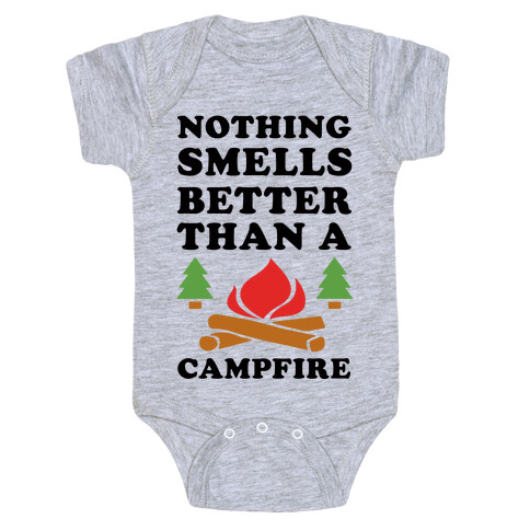 Nothing Smells Better Than A Campfire Baby One-Piece
