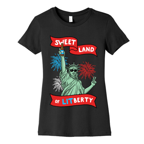 Sweet Land of LITberty Womens T-Shirt