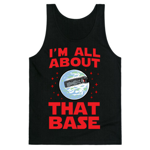 All About That Base (Starkiller Base) Tank Top