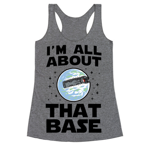 I'm All About That Base Racerback Tank Top