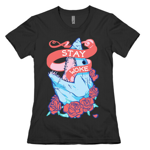 Stay Woke Shark Womens T-Shirt