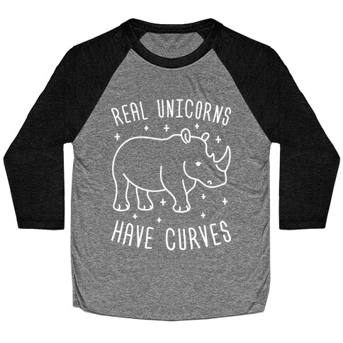 Real Unicorns Have Curves (Rhino) Baseball Tee