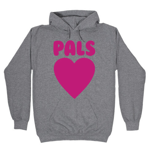 Gay Pals Pair 2 Hooded Sweatshirt