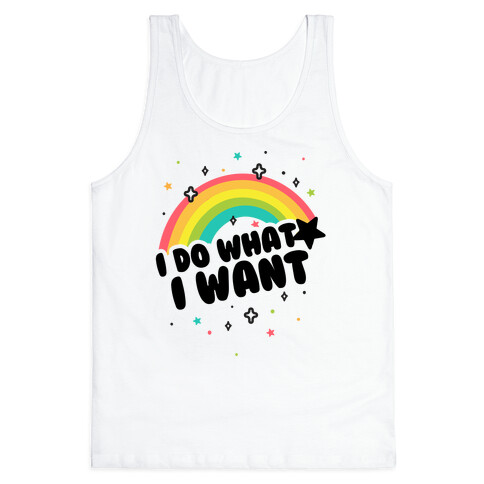 I Do What I Want Tank Top