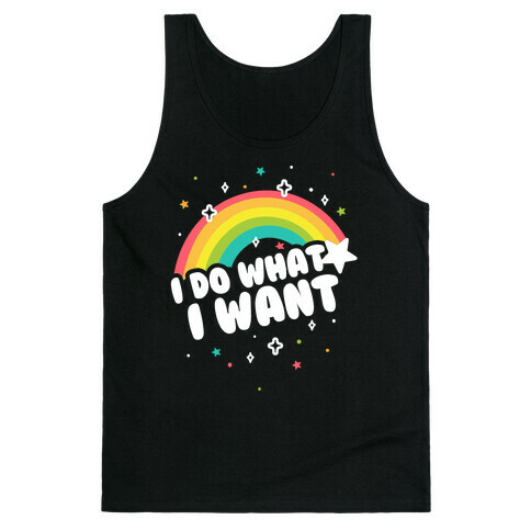 I Do What I Want Tank Top