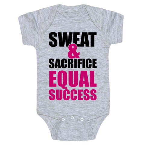 Sweat & Sacrifice Baby One-Piece