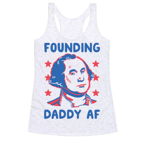 Founding Daddy AF Racerback Tank Top