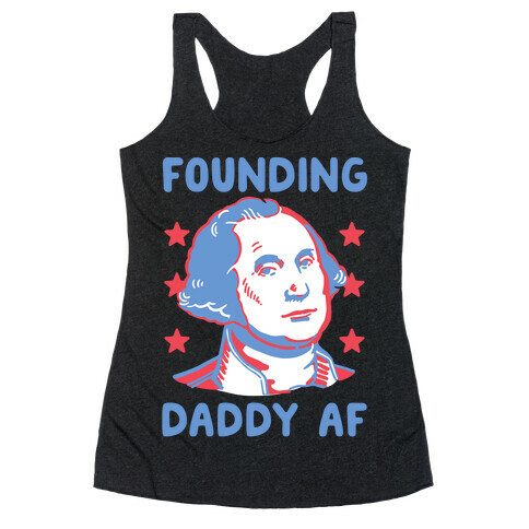 Founding Daddy AF Racerback Tank Top