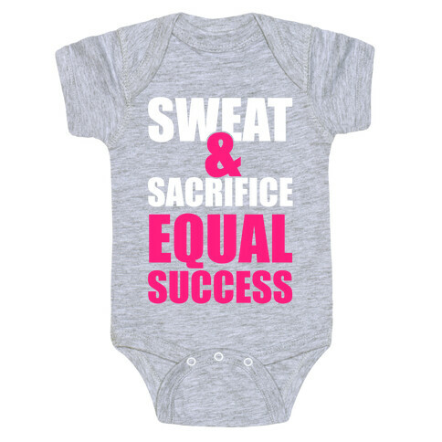 Sweat & Sacrifice Baby One-Piece