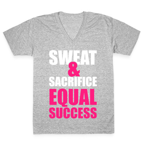 Sweat & Sacrifice V-Neck Tee Shirt