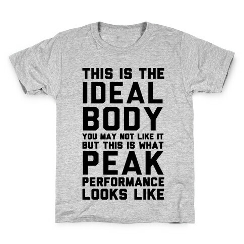 This Is The Ideal Body Kids T-Shirt