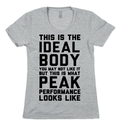 This Is The Ideal Body Womens T-Shirt