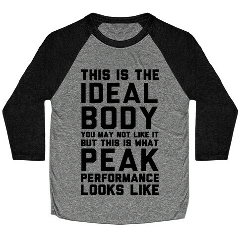 This Is The Ideal Body Baseball Tee