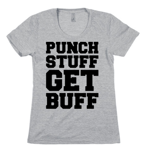 Punch Stuff Get Buff Womens T-Shirt