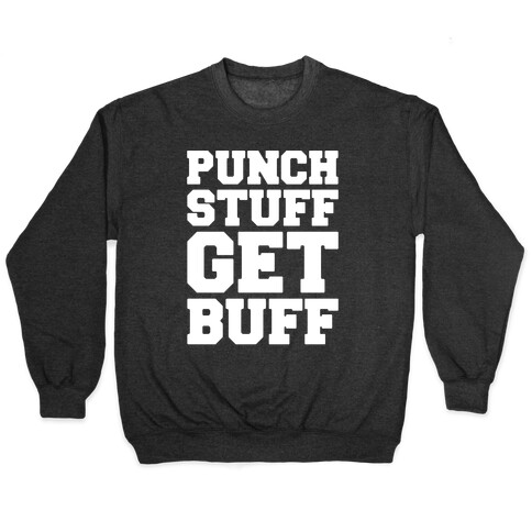 Punch Stuff Get Buff White Print Pullover