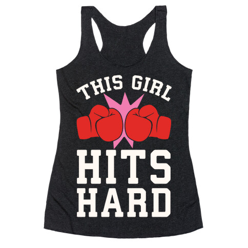 This Girl Hits Hard Racerback Tank Top