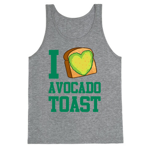 I Love Avocado Toast Tank Top
