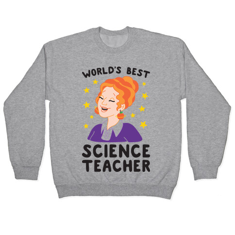 World's Best Science Teacher Pullover