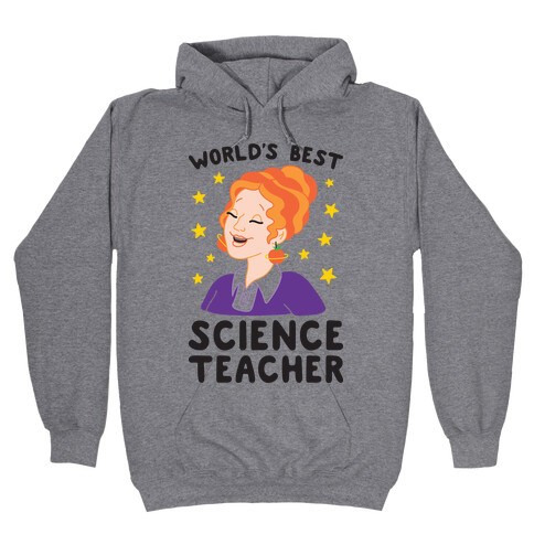 World's Best Science Teacher Hooded Sweatshirt