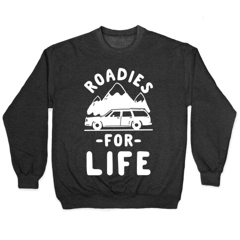 Roadies for Life Pullover