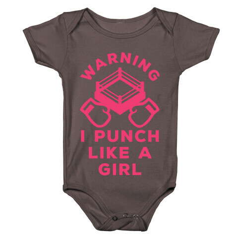 Warning I Punch Like A Girl Baby One-Piece