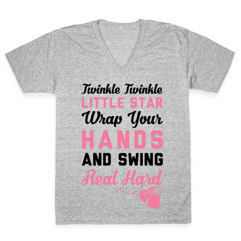 Twinkle Twinkle Little Star Wrap Your Hands And Swing Real Hard V-Neck Tee Shirt
