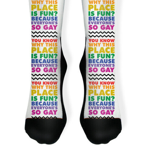 Because Everyone's So Gay Sock