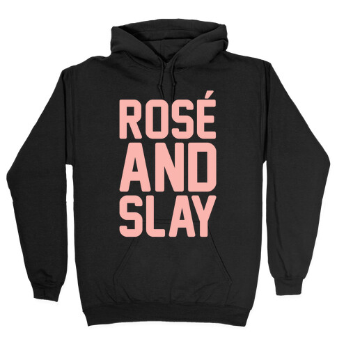 Rose' And Slay White Print Hooded Sweatshirt