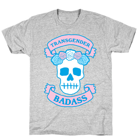 Transgender Badass T-Shirt