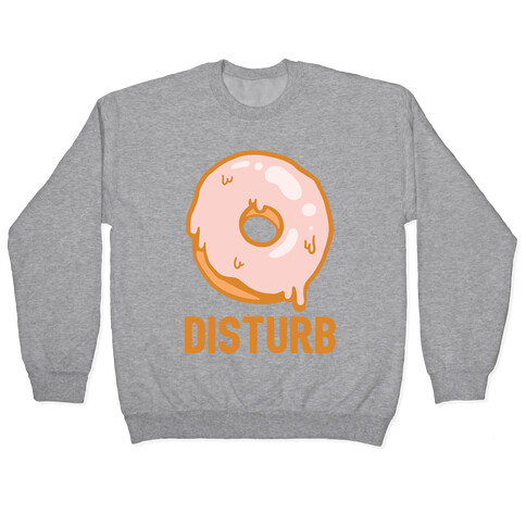 Donut Disturb Pullover