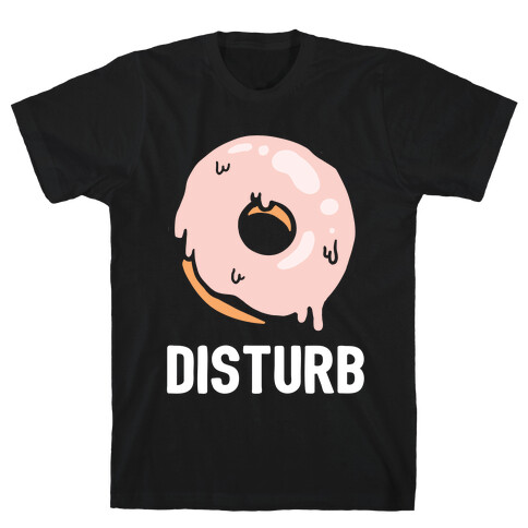 Donut Disturb T-Shirt