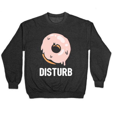 Donut Disturb Pullover