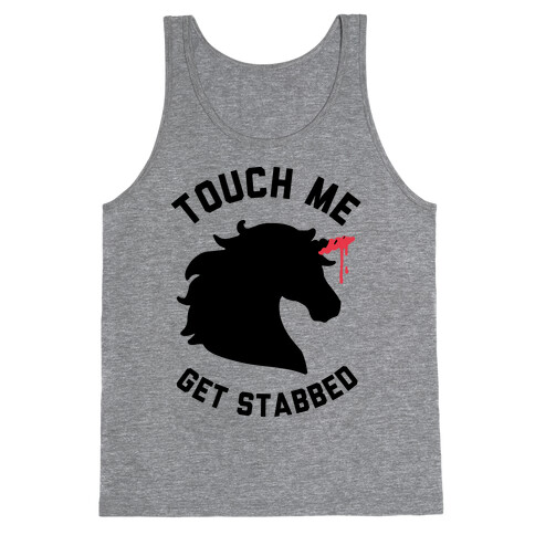 Touch Me Get Stabbed Tank Top
